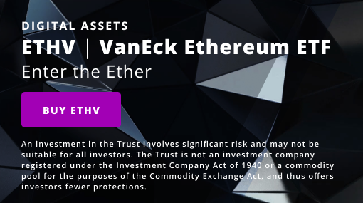 ETHV - VanEck Ethereum ETF