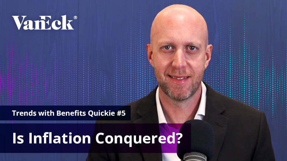 Trends with Benefits Quickie #5: Is Inflation Conquered? With David Schassler